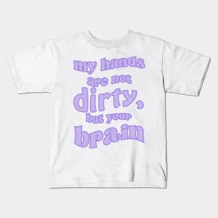 your brain Kids T-Shirt